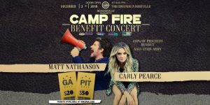 Camp Fire Benefit Concert, Matt Nathanson Sacramento, Carly Pearce Sacramento, Camp Fire Sacramento, Roseville Events