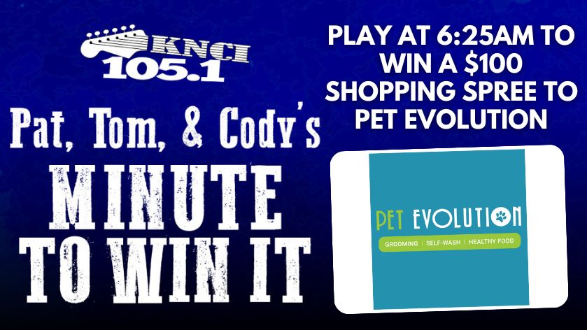 Win a $100 Shopping Spree to Pet Evolution by Playing Minute to Win it with Pat, Tom, and Cody!