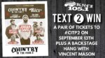 Text 2 Win a Pair of Tickets to CITP2 on Sept 13 plus a backstage hang with Vincent Mason...